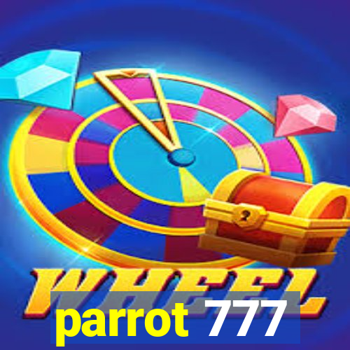 parrot 777